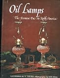 Oil Lamps: The Kerosene Era in North America