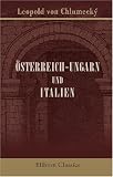 Österreich-Ungarn und Italien: Das westbalkanische Problem und Italiens Kampf um die Vorherrschaft in der Adria
