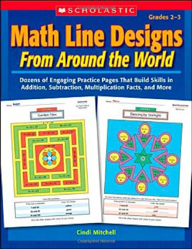 math line designs from around the world grades 2 3 dozens of engaging practice pages that build skills in addition