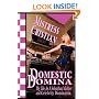 The Domestic Domina ..My Life As A Suburban Mother and Celebrity Dominatrix