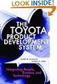 The Toyota Product Development System: Integrating People, Process, and Technology