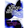 The Toyota Product Development System: Integrating People, Process And Technology