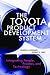 The Toyota Product Development System: Integrating People, Process And Technology by Jeffrey Liker
