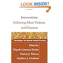 Interventions Following Mass Violence and Disasters: Strategies for Mental Health Practice