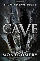 The Cave: Wind Cave (Book One) The Cave: Wind Cave (Book One)