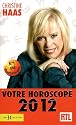 Votre horoscope 2012