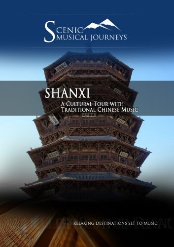 Cover art for Naxos Scenic Musical Journeys Shanxi A Cultural Tour with Traditional Chinese Music Cover art for Naxos Scenic Musical Journeys Shanxi A Cultural Tour with Traditional Chinese Music