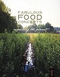 Fabulous food concepts : respecting the planet