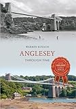 Anglesey : through time