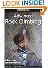 How to Climb: Advanced Rock Climbing