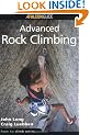 Advanced Rock Climbing (How to Rock Climb)