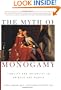 The Myth of Monogamy: Fidelity and Infidelity in Animals and People