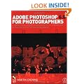 Adobe Photoshop 6.0 for Photographers: A Professional Image Editor's Guide to the Creative Use of Photoshop for the Mac and PC