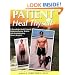 Patient Heal Thyself: A Remarkable Health Program Combining Ancient Wisdom With Groundbreaking Clinical Research