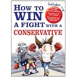 How to Win a Fight with a Conservative ~ Daniel Kurtzman