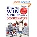 How to Win a Fight with a Conservative