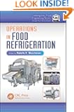 Operations in Food Refrigeration (Contemporary Food Engineering)