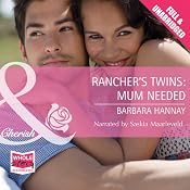 Rancher's Twins: Mum Needed | [Barbara Hannay]