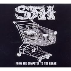 From the Dumpster to the Grave
