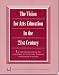 Book Vision for Arts Education in the 21st Century