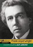 Frank Lloyd Wright (Up Close)