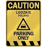  CAUTION LODZKIE PARKING ONLY  PARKING SIGN POLAND