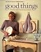 Books : Good Things (Best of Martha Stewart Living) [Hardcover]