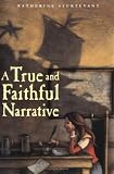 A True and Faithful Narrative