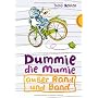 Dummie, die Mumie au�er Rand und Band von Tosca Menten