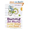 Dummie, die Mumie au�er Rand und Band