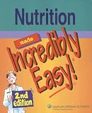 Nutrition Made Incredibly Easy! (Incredibly Easy! Series)