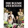 Die Blume des B�sen