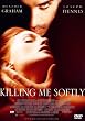 Killing Me Softly