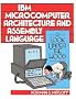IBM Microcomputer Architecture & Assembly Language: A Look Under the Hood