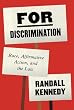 For Discrimination: Race, Affirmative Action, and the Law