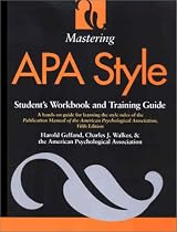 Mastering APA Style: Student's Workbook and Training Guide