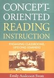 Concept-Oriented Reading Instruction: Engaging Classrooms, Lifelong Learners (Solving Problems in the Teaching of Literacy)