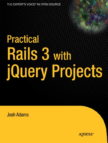 Practical Rails with jQuery Projects (Practical Projects)