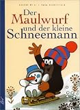 Der Maulwurf und der kleine Schneemann: Aus der Sendung mit der Maus