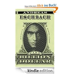 Eine Billion Dollar: Roman