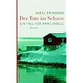 Der Tote im Schnee: Ein Fall f�r Ann Lindell