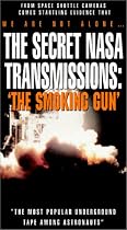 Secret Nasa Transmissions: Smoking Gun [VHS]