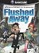 FLUSHED AWAY