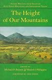 The Height of Our Mountains: Nature Writing from Virginia's Blue Ridge Mountains and Shenandoah Valley