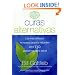 Curas Alternativas: Los mas eficaces remedios caseros naturales para 130 problemas de la salud (Spanish Edition)