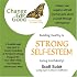 Building Healthy & Strong Self Esteem