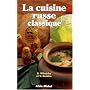 La Cuisine russe classique
