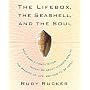 The Lifebox, the Seashell, and the Soul: What Gnarly Computation Taught Me About Ultimate Reality, the Meaning of Life, and How to be Happy
