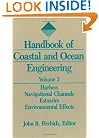 Handbook of Coastal and Ocean Engineering, Vol. 3: Harbors, Navigational Channels, Estuaries, and Environmental Effects