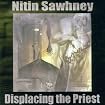 Displacing the Priest